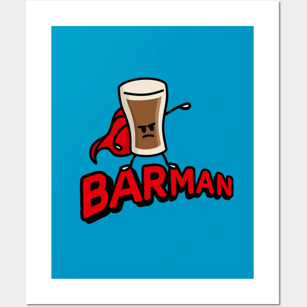 Barman, bartender superhero Irish stout beer pun Wall Art by LaundryFactory